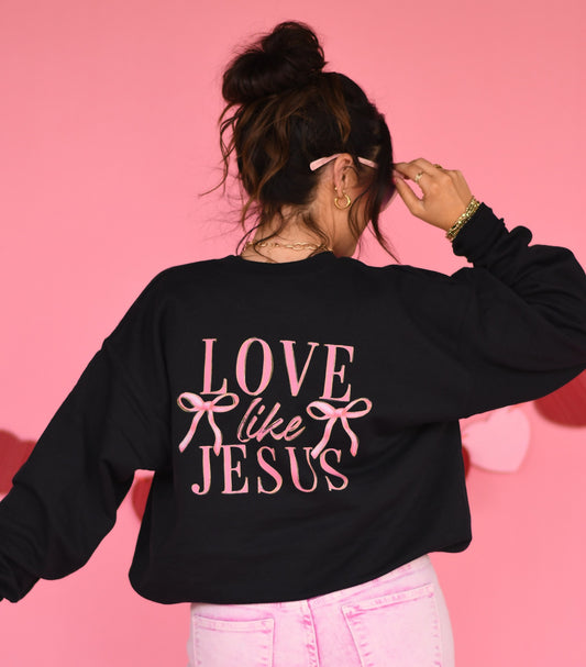Love Like Jesus Bows Sweatshirt