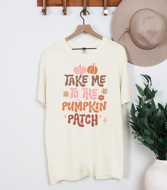 Take me To the Pumpkin Patch short sleeve Graphic Tee